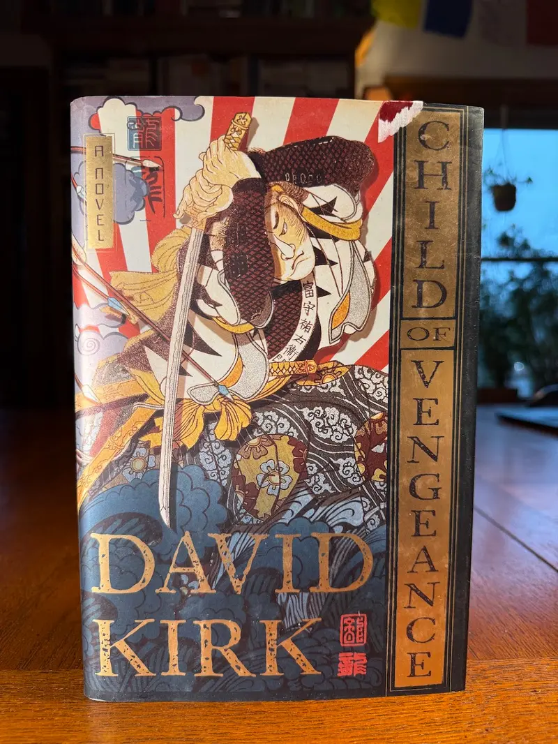 David Kirk'S Child Of Vengeance: A Historical Samurai Novel 1
