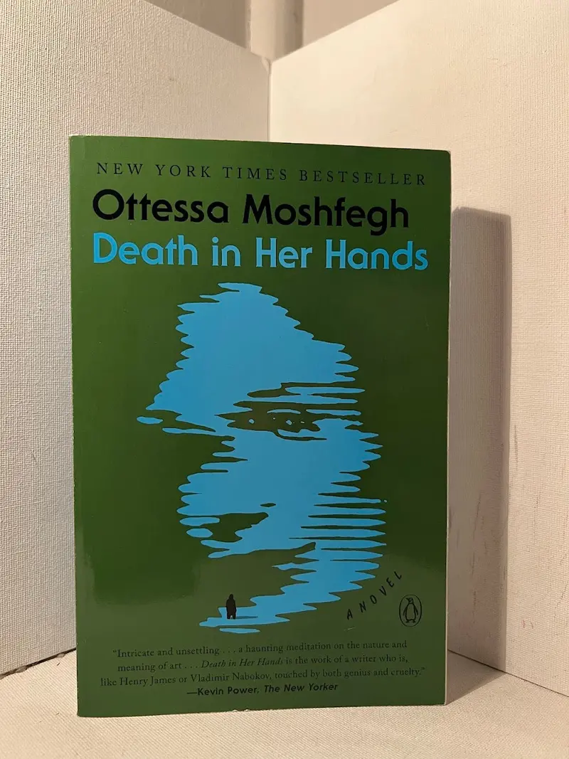 Death In Her Hands: Ottessa Moshfegh'S Unsettling Literary Thriller 1