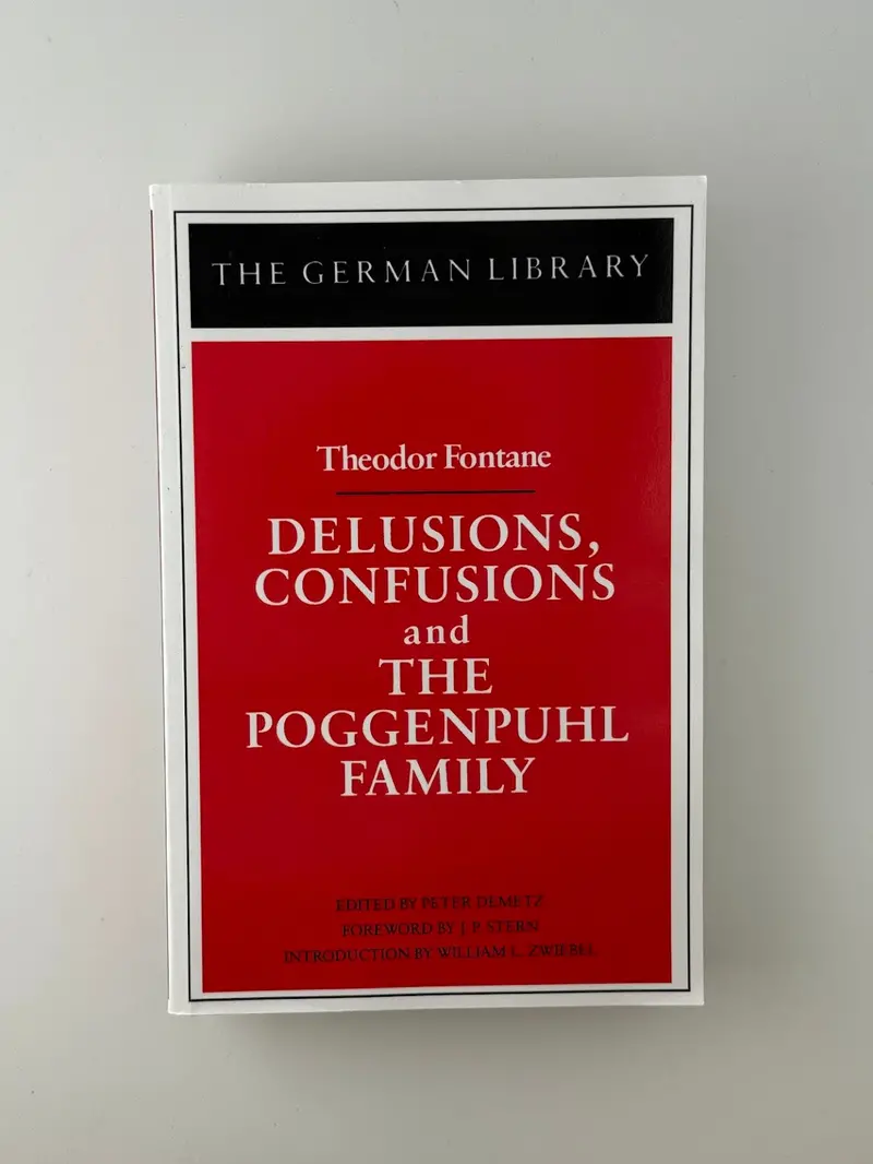 Delusions, Confusions, And The Poggenpuhl Family: Theodor Fontane’S Wry Portrait Of Berlin Bourgeois Life 1