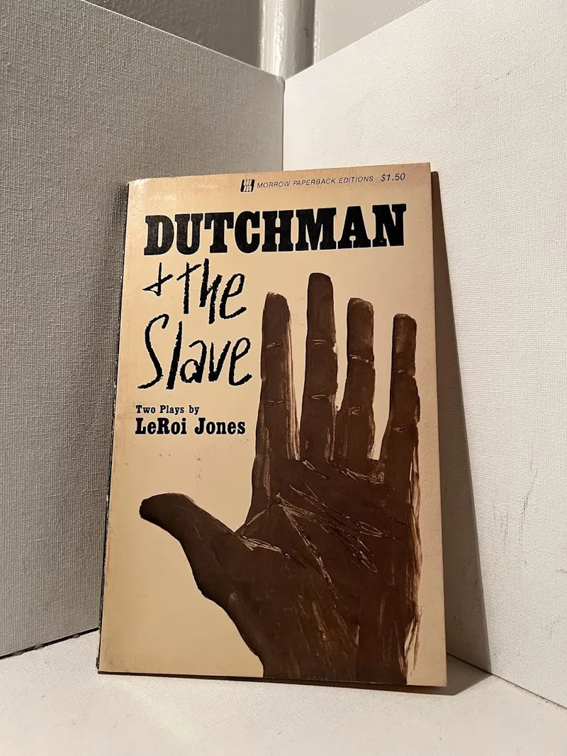 Dutchman And The Slave: Two Groundbreaking Plays By Amiri Baraka (Leroi Jones) 1