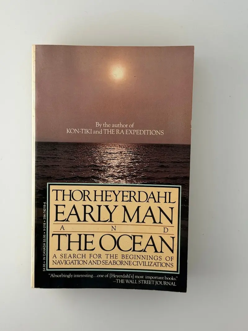 Early Man And The Ocean: A Search For The Beginnings Of Seafaring By Thor Heyerdahl 1
