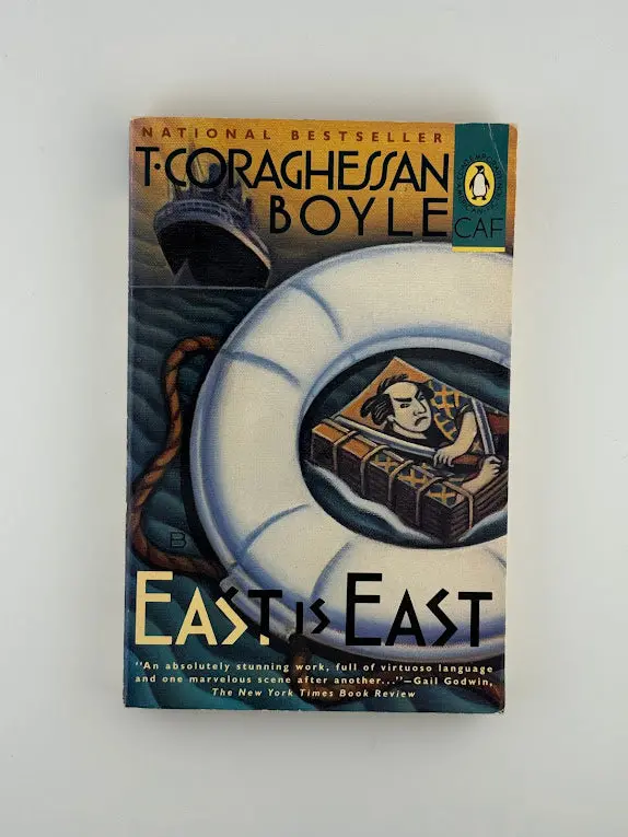 East Is East: A Novel By T. Coraghessan Boyle 1