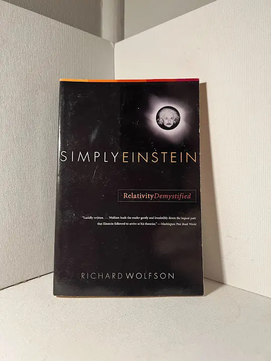 Einstein’S Relativity Made Accessible By Richard Wolfson 1