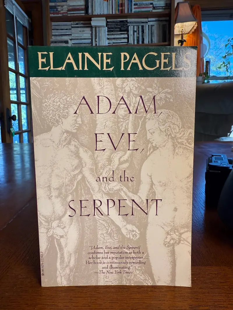 Elaine Pagels' Adam, Eve, And The Serpent: Gender, Power, And Early Christian Thought 1