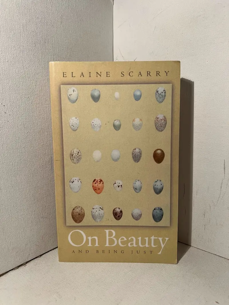 Elaine Scarry On Aesthetics And Ethics: On Beauty And Being Just 1