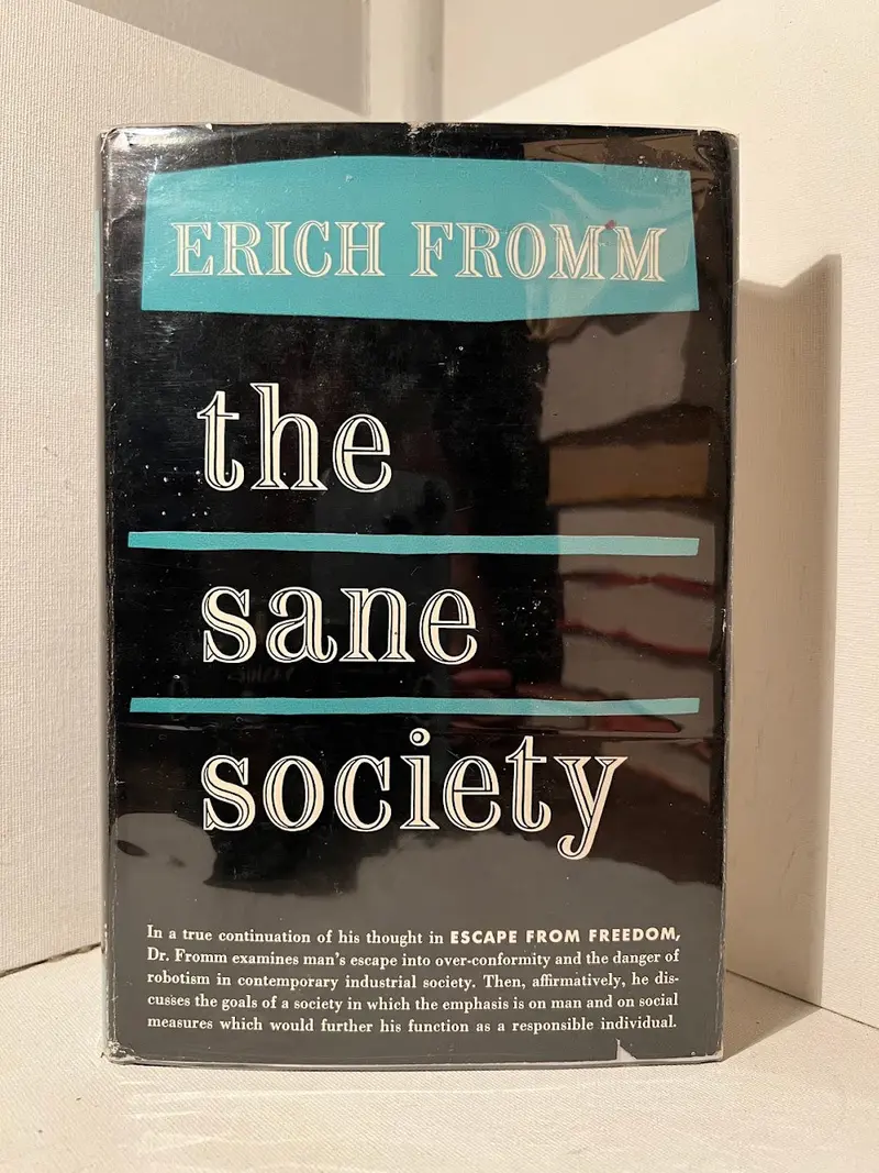 Erich Fromm'S Humanistic Psychology: The Sane Society 1