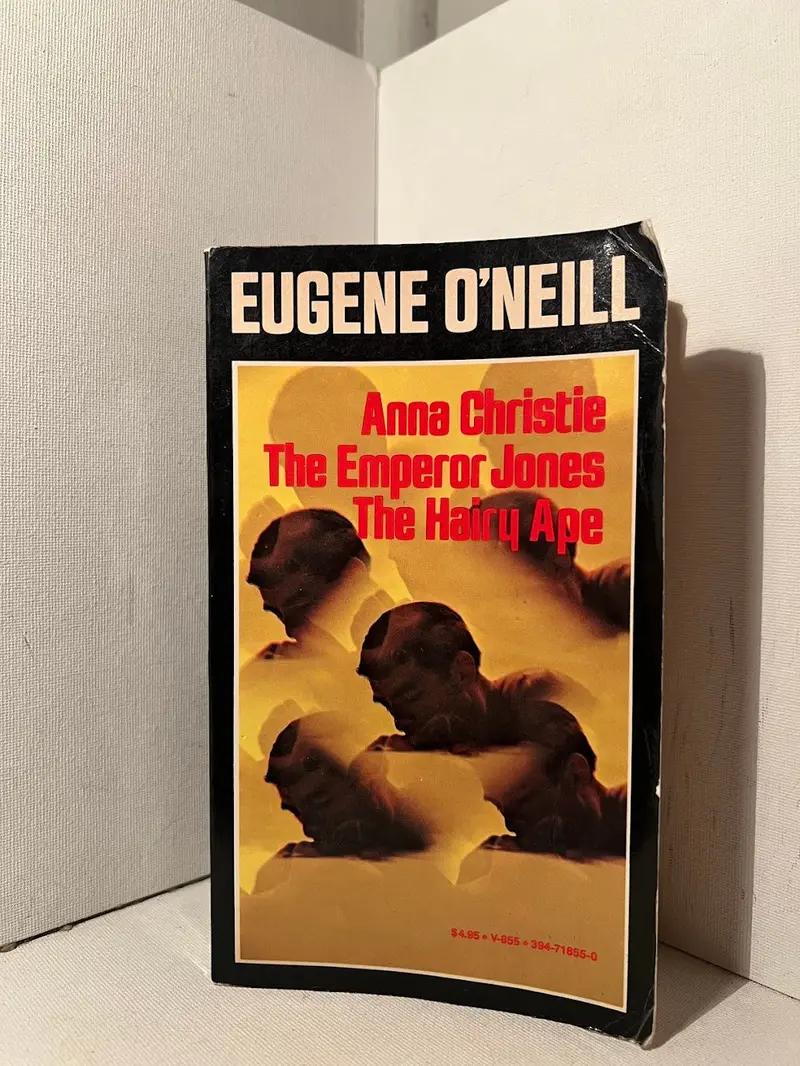 Eugene O'Neill'S Classic Trio: Anna Christie, The Emperor Jones, And The Hairy Ape 1
