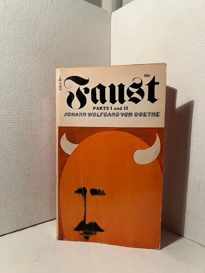Faust: A Tragic Play In Two Parts By Johann Wolfgang Von Goethe 1