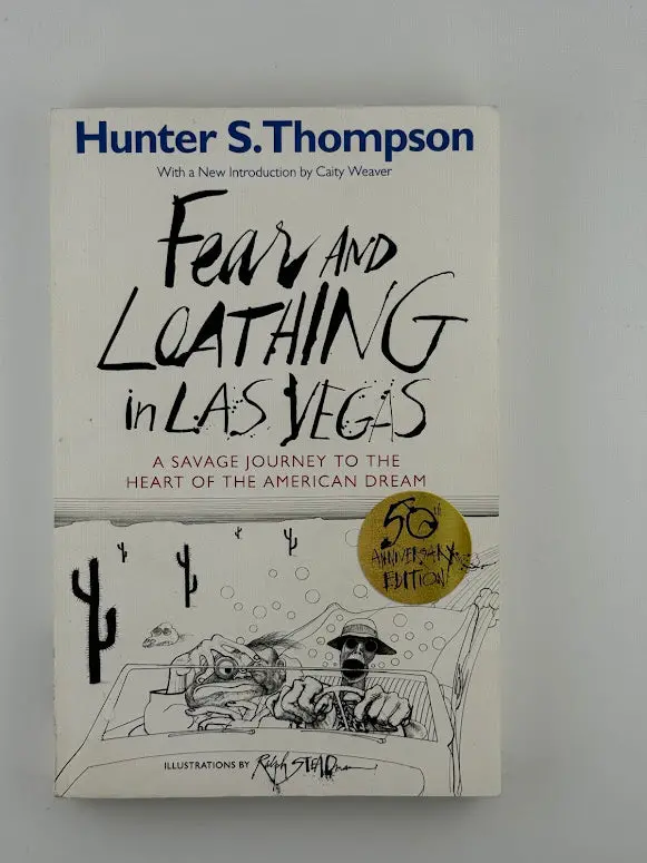 Fear And Loathing In Las Vegas: A Savage Journey By Hunter S. Thompson 1