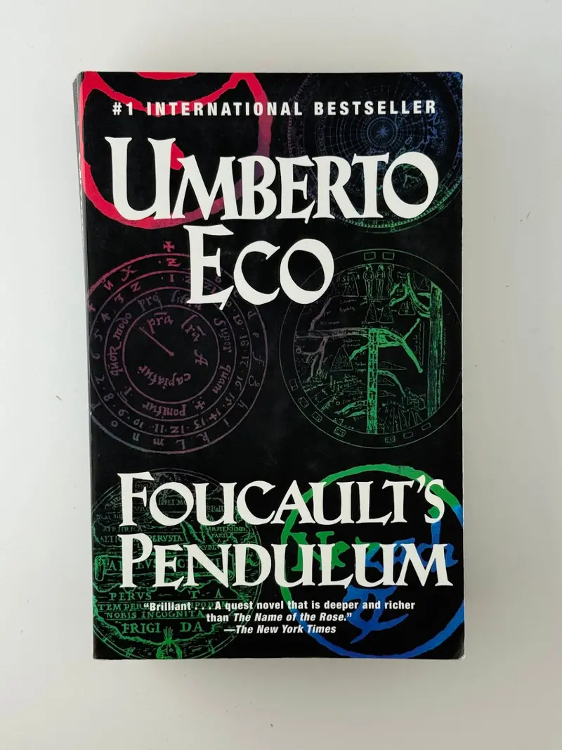 Foucault’S Pendulum: A Philosophical Thriller By Umberto Eco 1