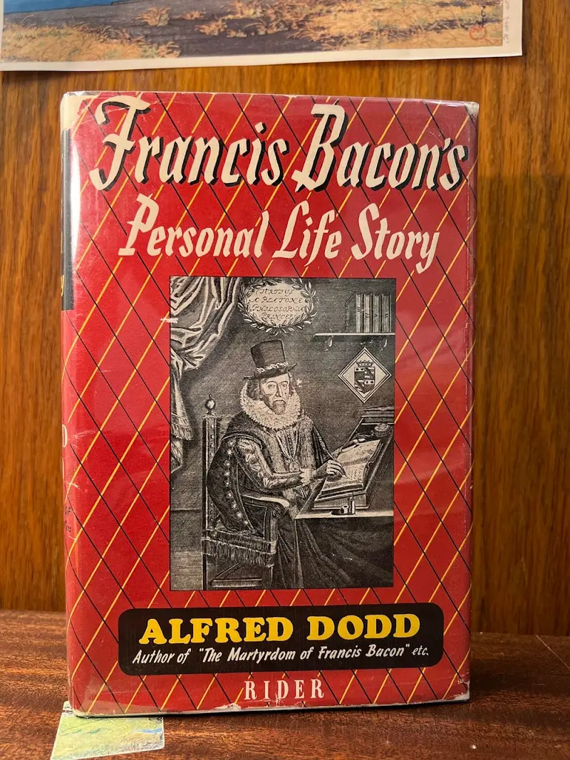 Francis Bacon: A Biographical Portrait Of The Philosopher And Statesman By Alfred Dodd 1