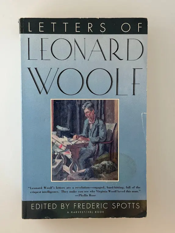 Frederic Spotts' Edition Of Letters Of Leonard Woolf: Personal Correspondence Of The Bloomsbury Publisher And Thinker 1