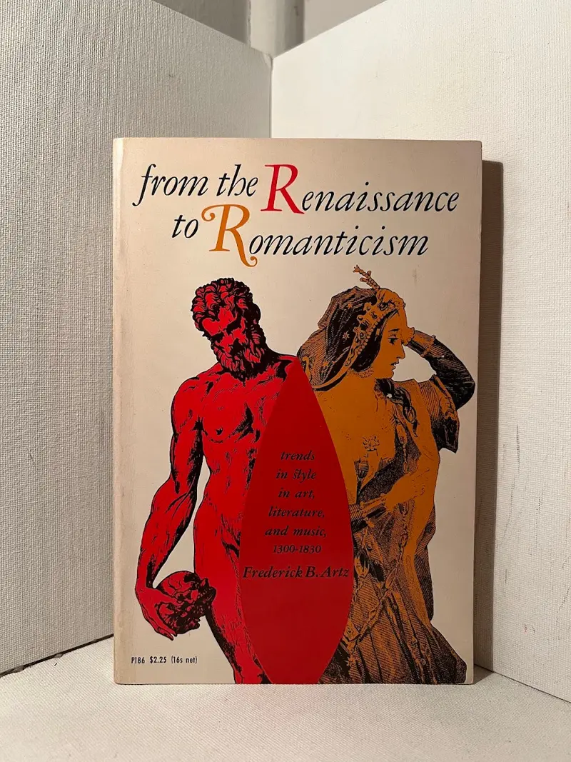 Frederick B. Artz'S From The Renaissance To Romanticism 1