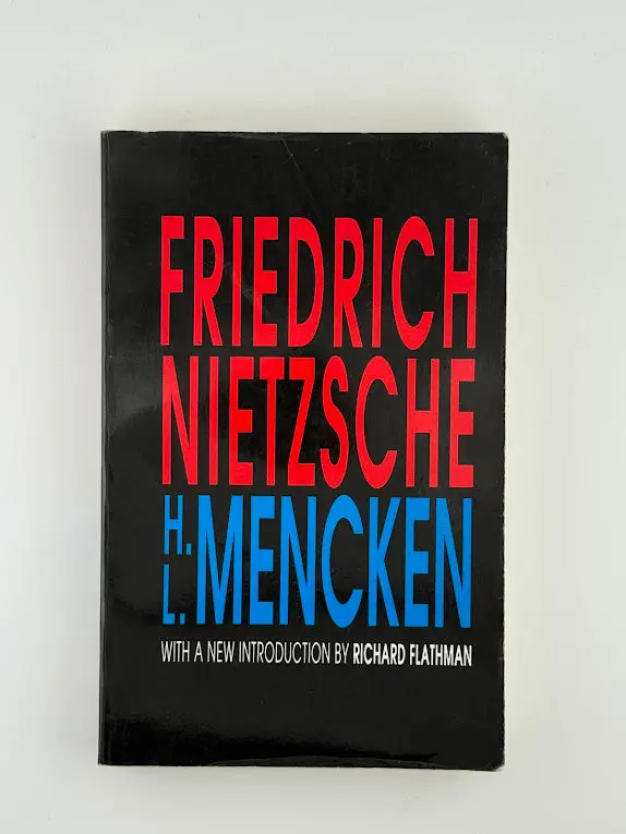 Friedrich Nietzsche: A Critical Portrait By H.L. Mencken 1
