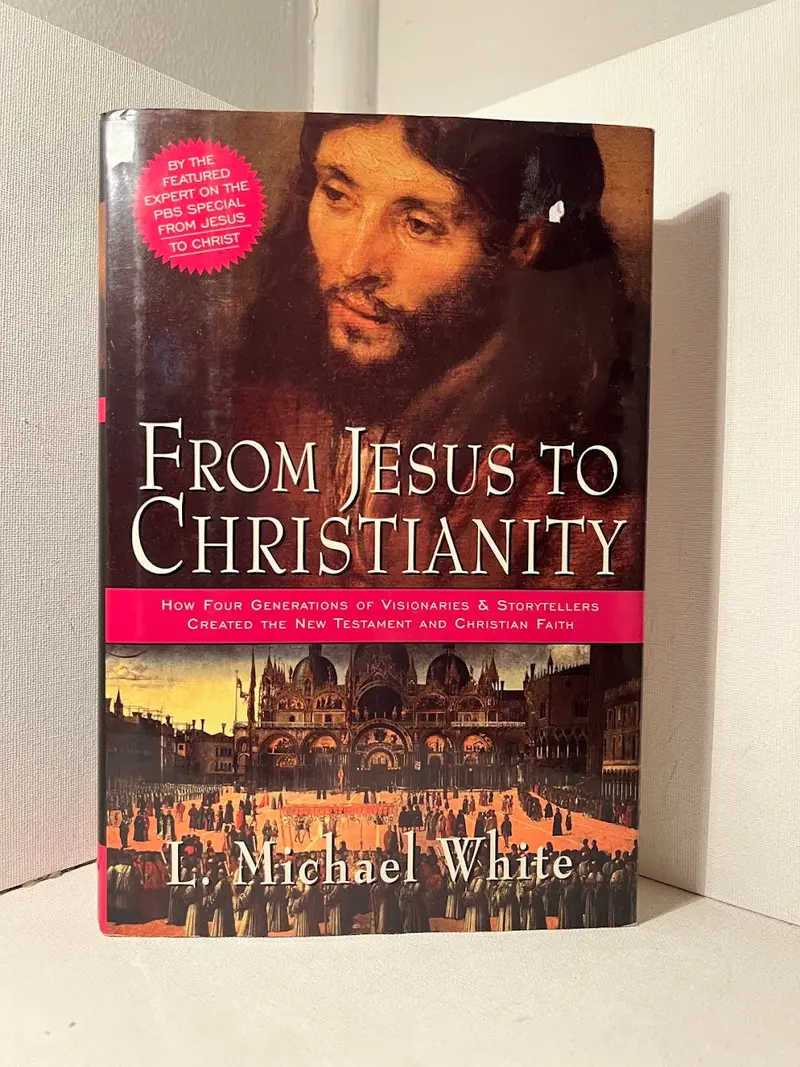 From Jesus To Christianity: L. Michael White On The First Three Centuries 1
