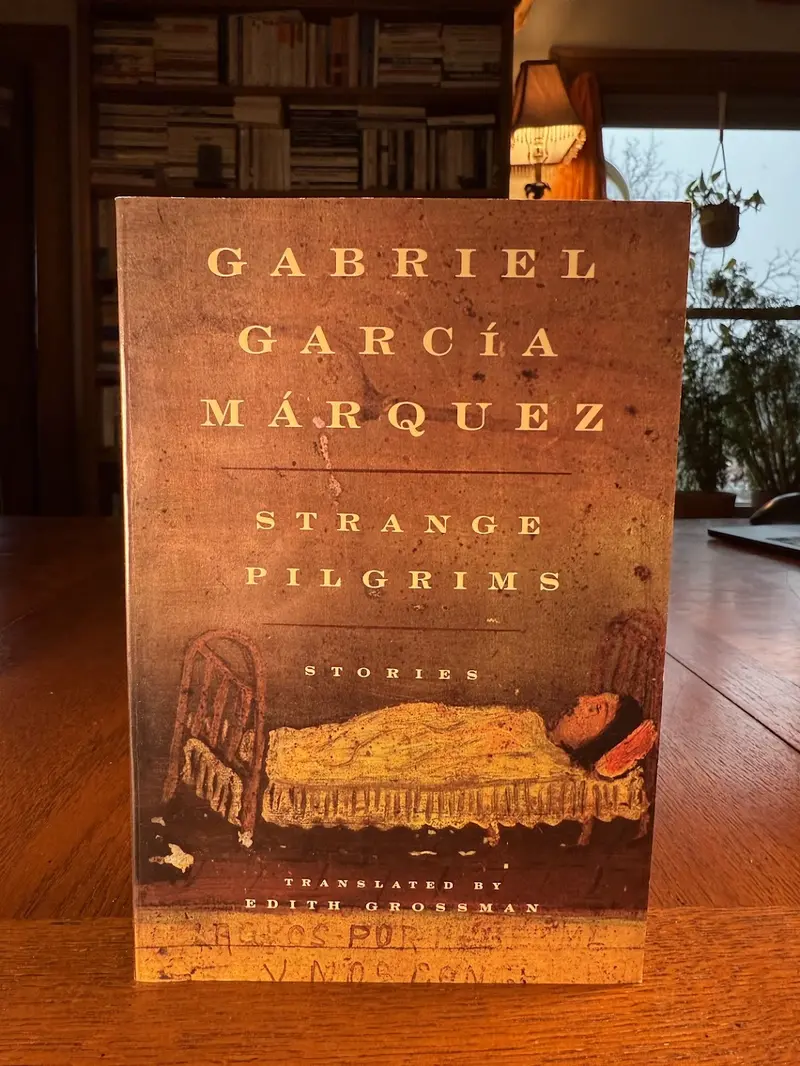 Gabriel García Márquez'S Strange Pilgrims: Twelve Haunting Short Stories 1