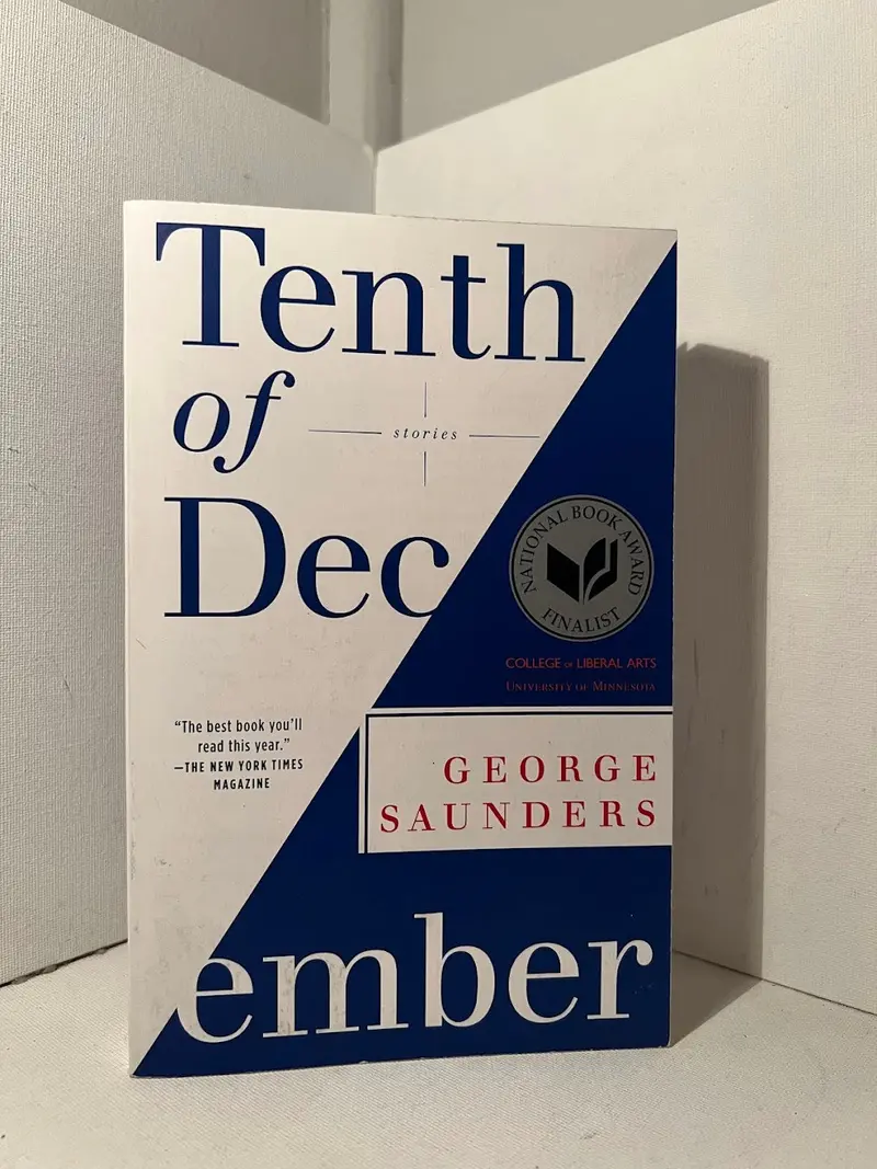 George Saunders' Tenth Of December: A Short Story Collection 1