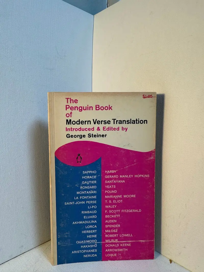 George Steiner'S Penguin Anthology Of Modern Verse Translations 1