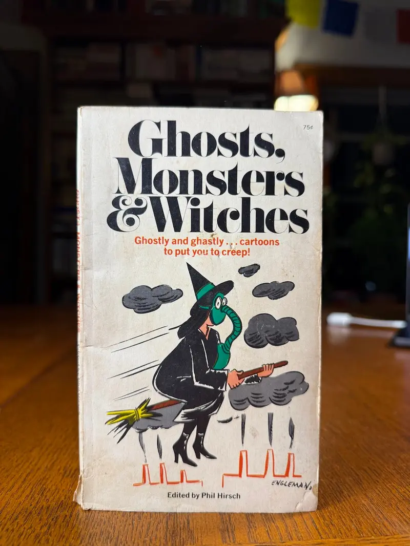 Ghosts, Monsters & Witches: A Supernatural Anthology Edited By Phil Hirsch 1