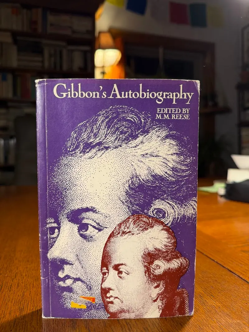 Gibbon’S Autobiography — Edited With Commentary By M.M. Reese 1