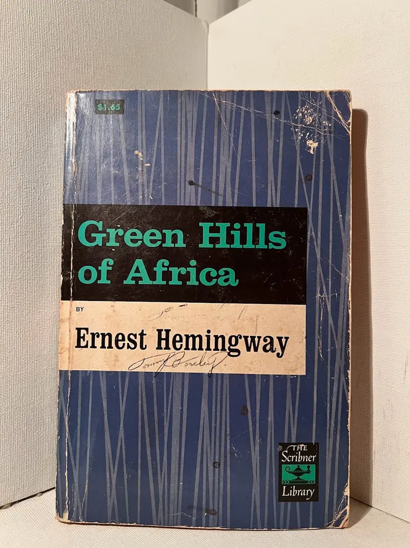 Green Hills Of Africa: Ernest Hemingway’S Memoir Of Safari And Writing 1