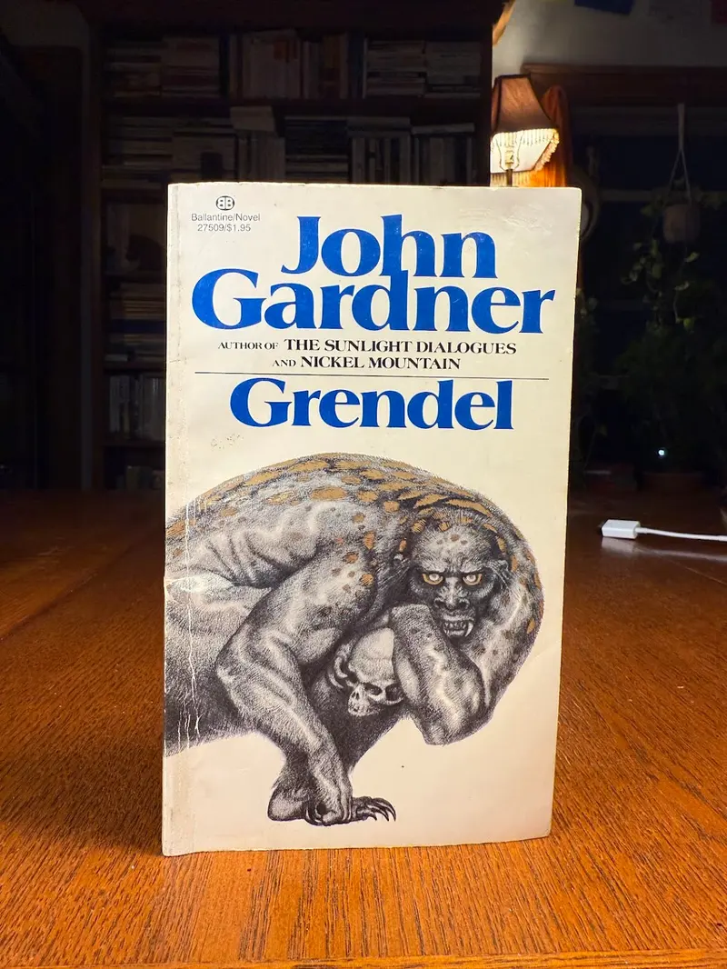 Grendel: A Modern Retelling Of Beowulf By John Gardner 1