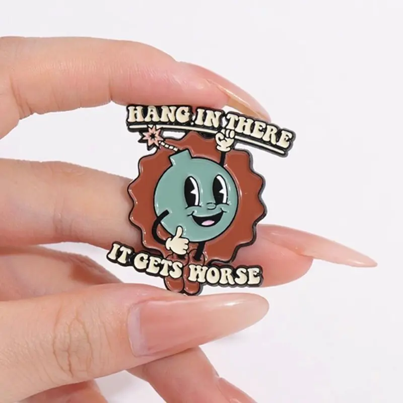 Hang In There (It Gets Worse) Enamel Pin 1