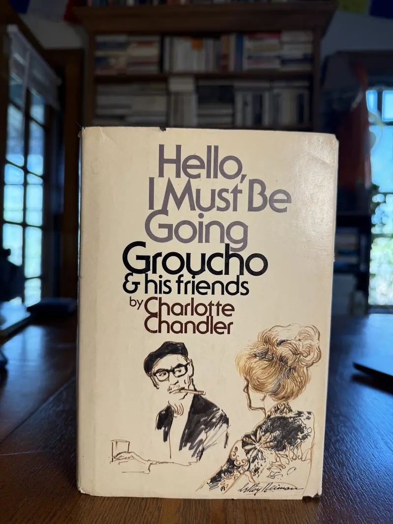 Hello, I Must Be Going: Groucho Marx And His Circle By Charlotte Chandler 1
