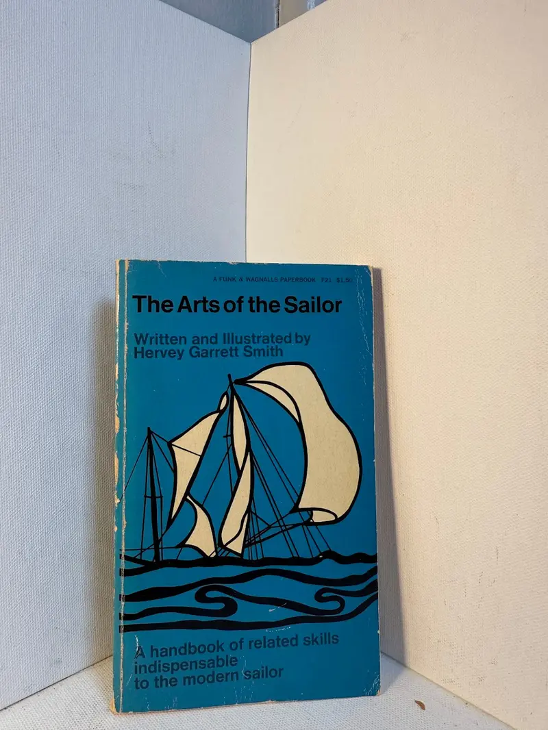 Hervey Garrett Smith On Maritime Craft And Tradition: The Arts Of The Sailor 1
