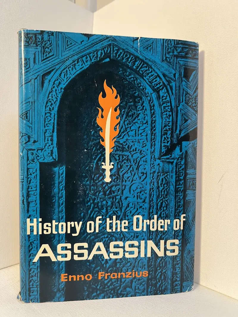 History Of The Order Of The Assassins: Medieval Sect And Political Influence By Enno Franzius 1