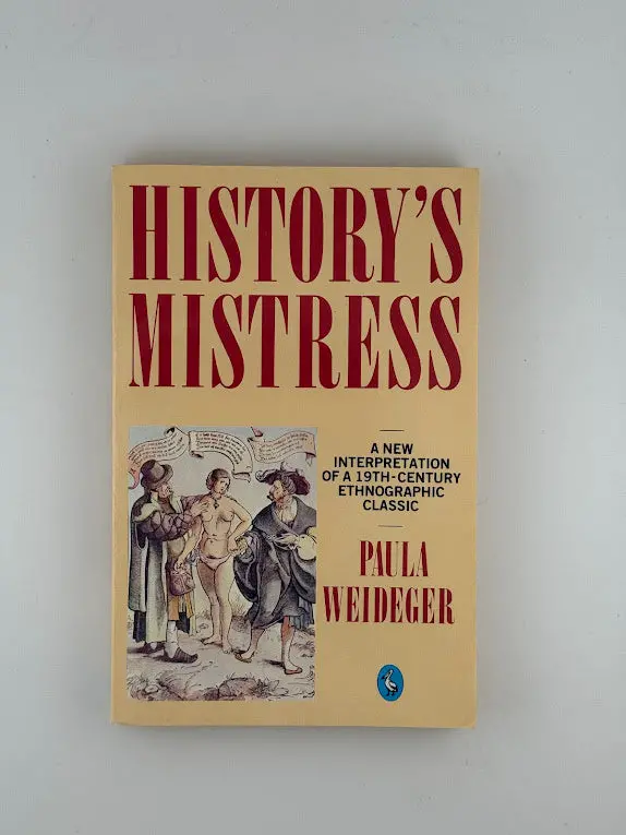 History’S Mistress: Women, Power, And Representation By Paula Weideger 1