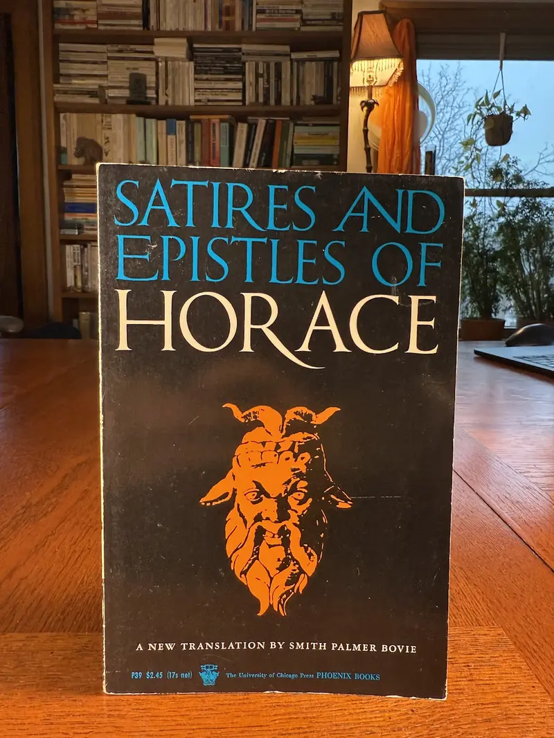 Horace’S Satires And Epistles: Translated And Annotated Edition 1