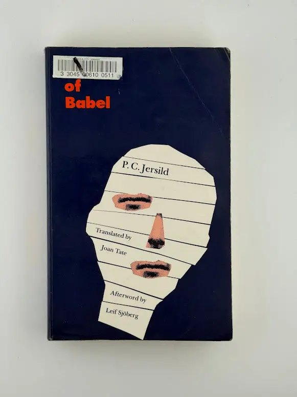 House Of Babel: A Literary Exploration Of Language And Alienation By P.C. Jersild 1