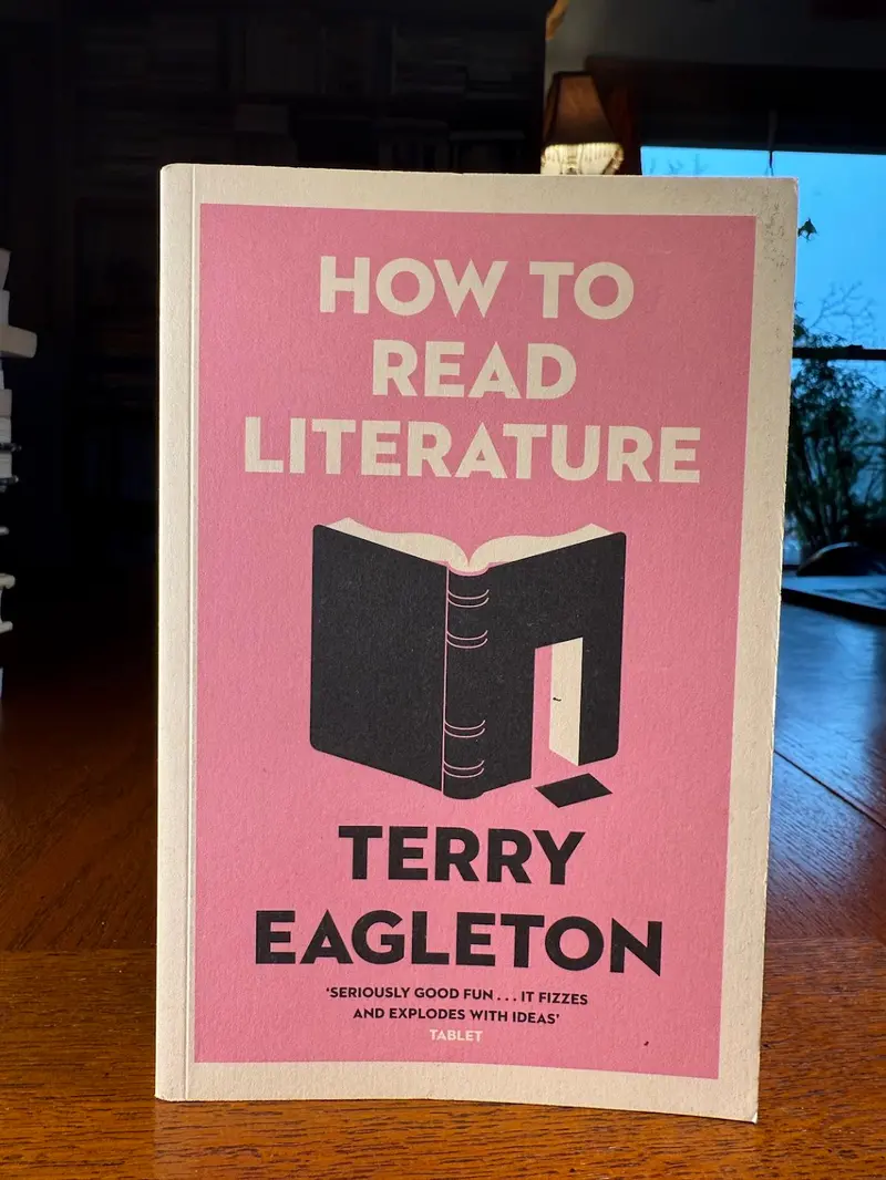 How To Read Literature: A Guide By Terry Eagleton 1