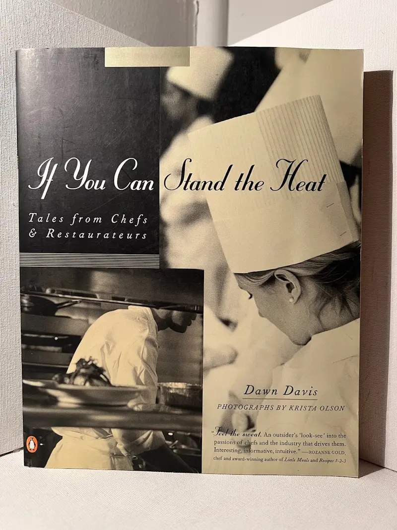 If You Can Stand The Heat: A Culinary Memoir By Dawn Davis 1