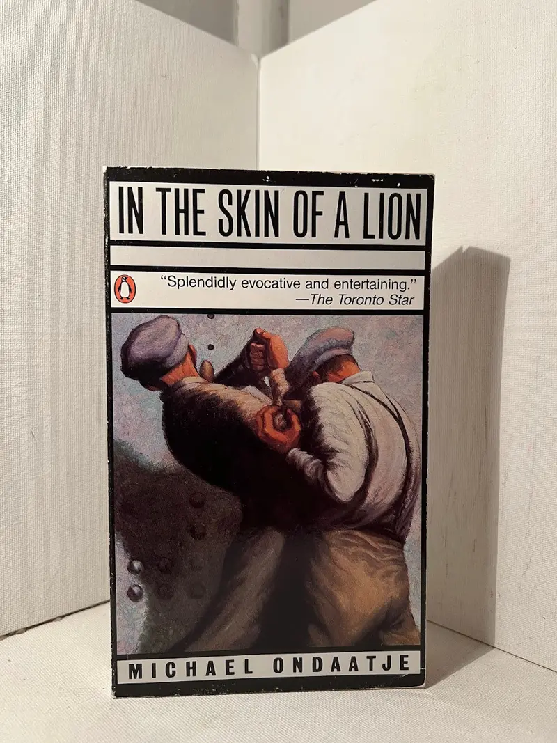 In The Skin Of A Lion: Michael Ondaatje’S Lyrical Exploration Of Immigrant Life In Toronto 1