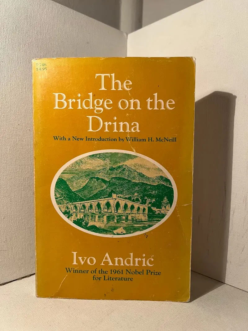 Ivo Andrić'S Nobel Prize–Winning Novel: 'The Bridge On The Drina' 1