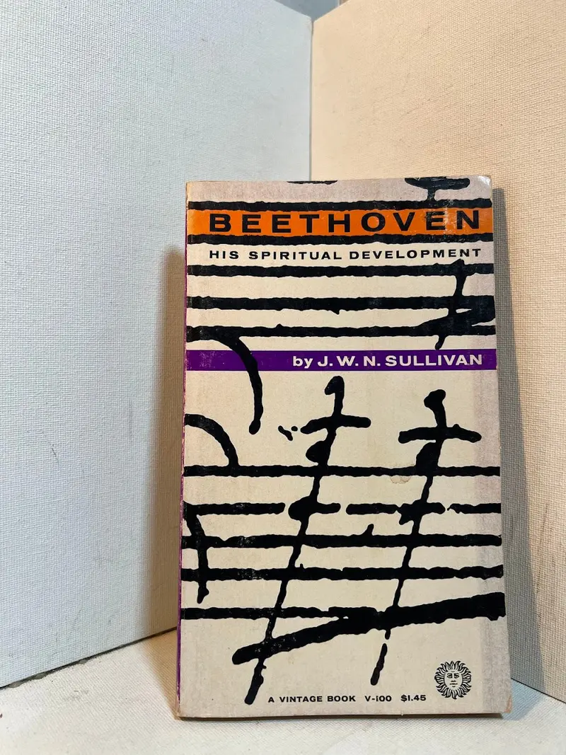 J.W.N. Sullivan'S Beethoven: Spiritual Evolution 1