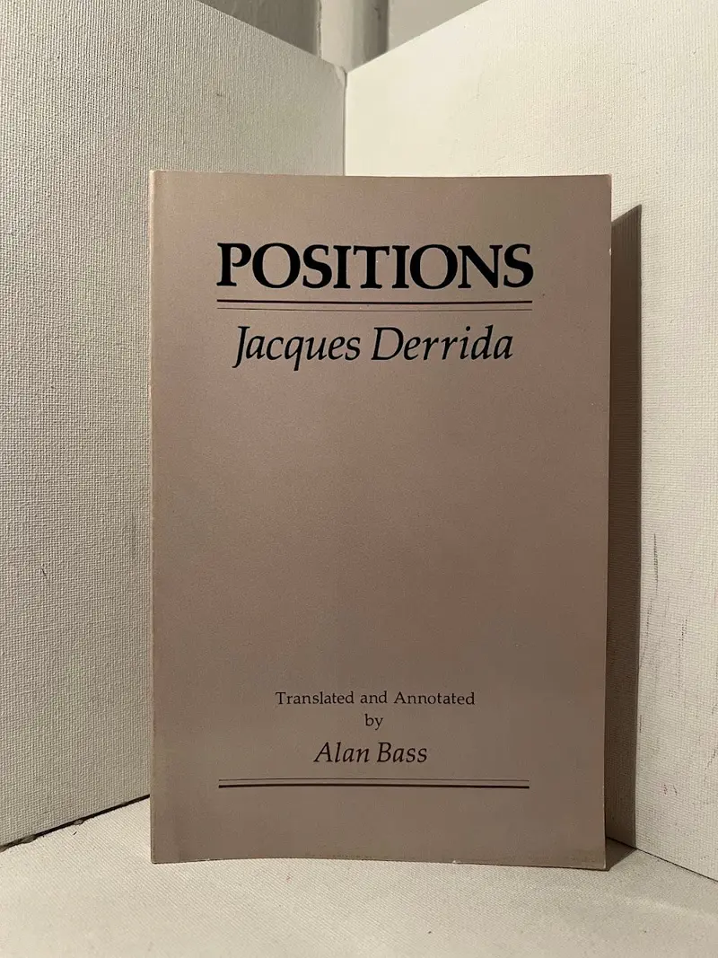 Jacques Derrida'S Positions: Key Essays In Deconstruction 1