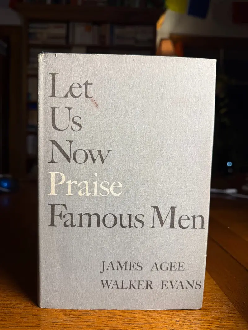 James Agee & Walker Evans'S Let Us Now Praise Famous Men: Depression-Era Documentary Narrative 1