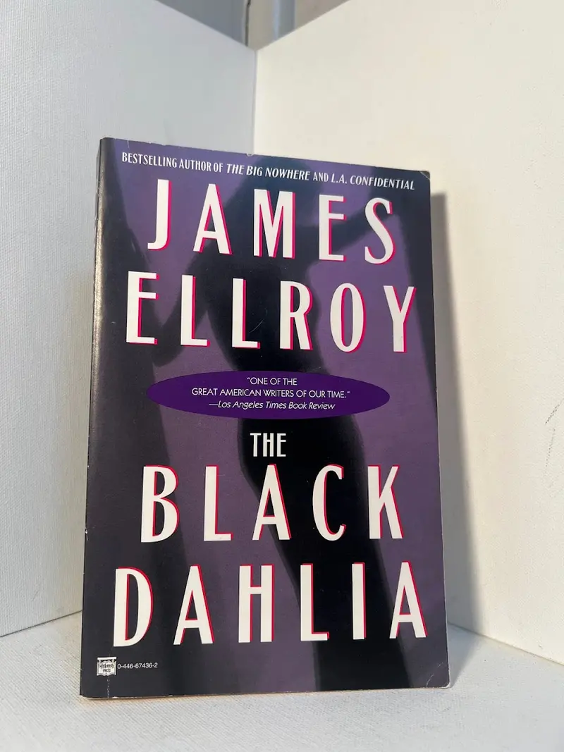 James Ellroy'S Noir Crime Fiction Based On The Infamous Black Dahlia Murder 1