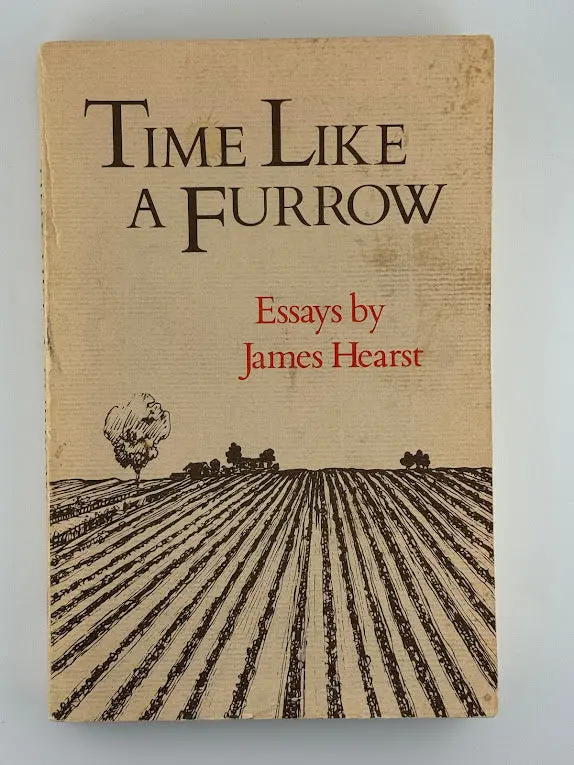 James Hearst’S Time Like A Furrow: Poems Of Rural Life And Temporal Reflection 1
