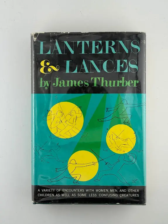 James Thurber'S Lanterns & Lances: Essays And Sketches 1