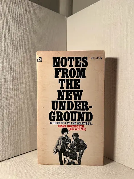 Jesse Kornbluth'S Notes From The New Underground 1