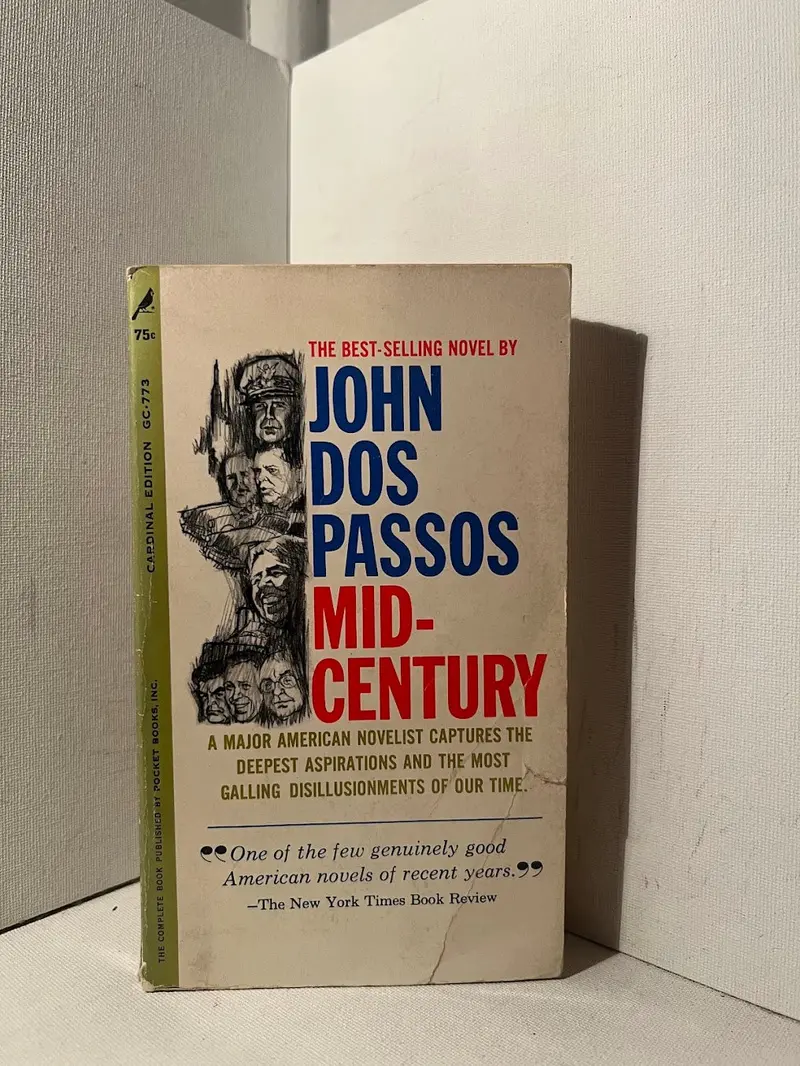 John Dos Passos'S Mid-Century: Critical Essay Collection On American Culture And Politics 1