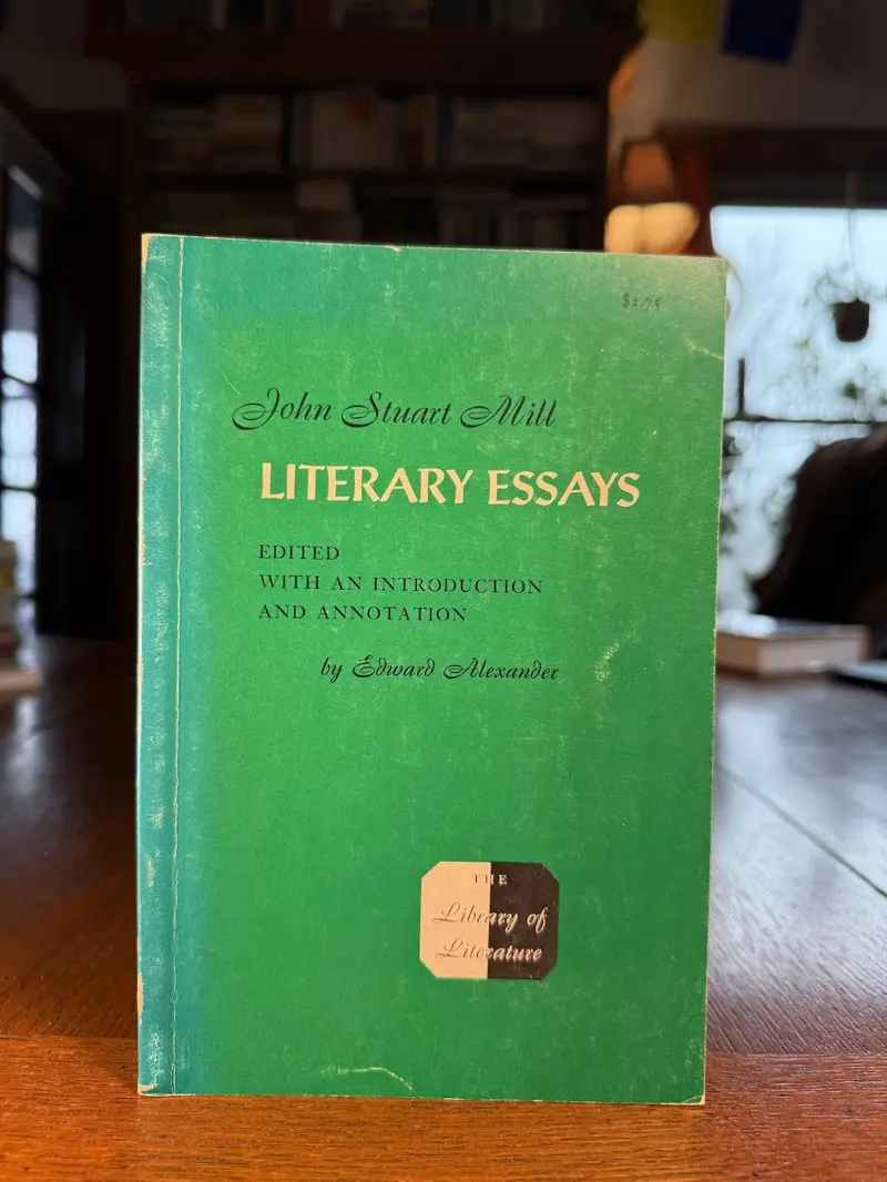 John Stuart Mill'S Literary Essays: Critical Writings On Culture And Society 1