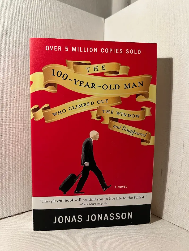 Jonas Jonasson'S The 100-Year-Old Man Who Climbed Out The Window And Disappeared 1