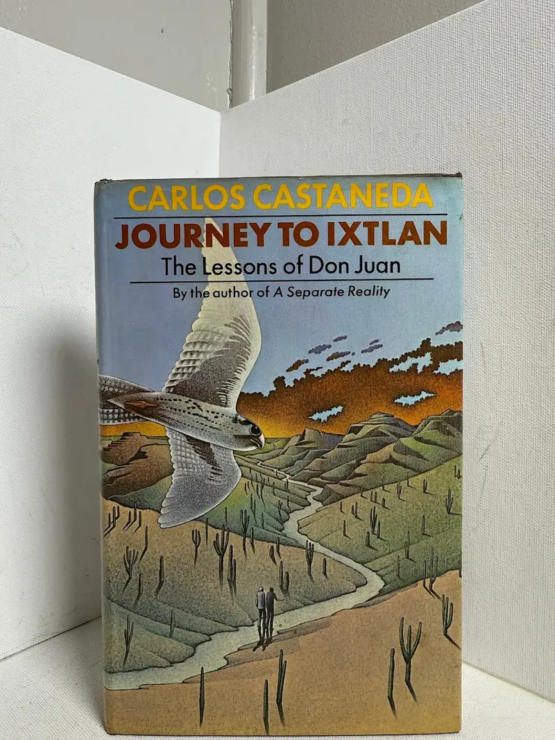 Journey To Ixtlan: The Lessons Of Don Juan By Carlos Castaneda 1