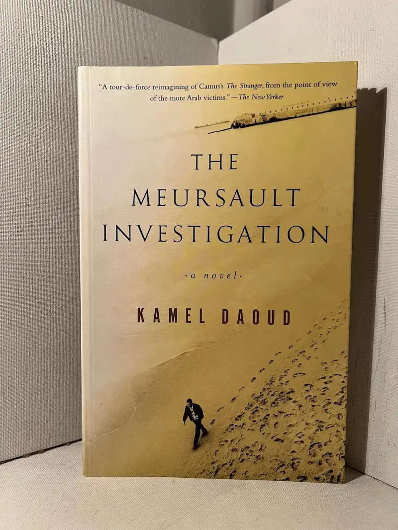 Kamel Daoud'S The Meursault Investigation 1