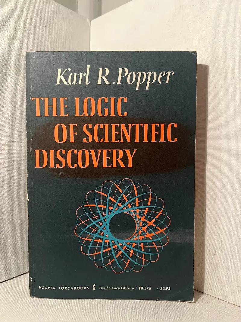 Karl R. Popper'S The Logic Of Scientific Discovery: Seminal Philosophy Of Science Text On Falsifiability 1